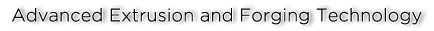 Advanced Extrusion and Forging Technology